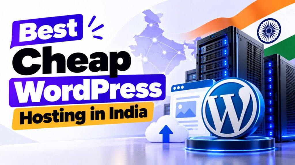 Best Cheap WordPress Hosting in India
